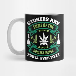 Stoners Are Some Of Coolest People Mug
